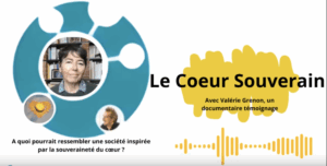 Le Cœur Souverain, documentaire sur la résistance joyeuse et l’espérance